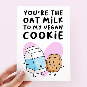 You're The Oat Milk To My Vegan Cookie Card - Smudge & Splash