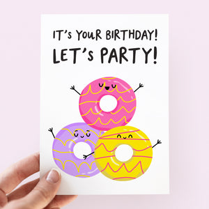 It's Your Birthday! Let's Party Card