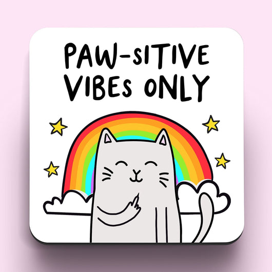 Pawsitive Vibes Only Coaster