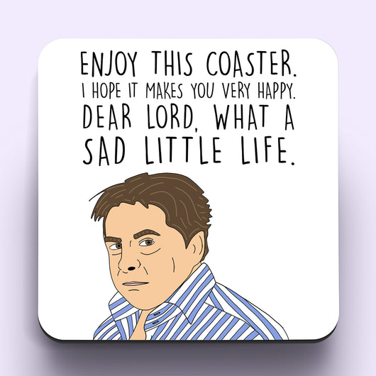 You Won, Jane Come Dine With Me Coaster