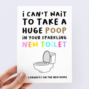 I Can't Wait To Poop In Your New Toilet Card - Smudge & Splash