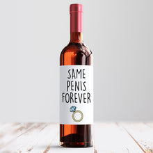 Load image into Gallery viewer, Same Penis Forever Wine Label - Smudge &amp; Splash