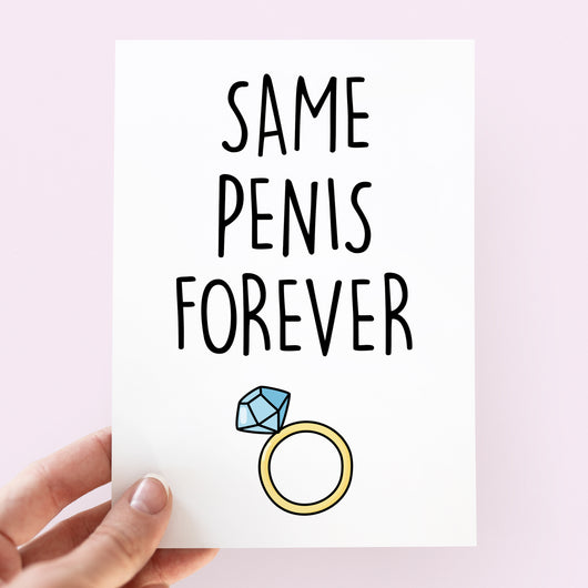 Same Penis Forever Card