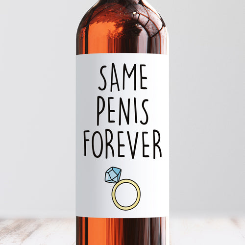 Same Penis Forever Wine Label - Smudge & Splash