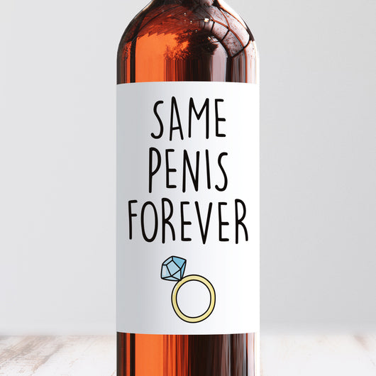 Same Penis Forever Wine Label - Smudge & Splash