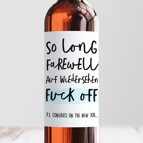 Fuck Off Leaving Wine Label - Smudge & Splash