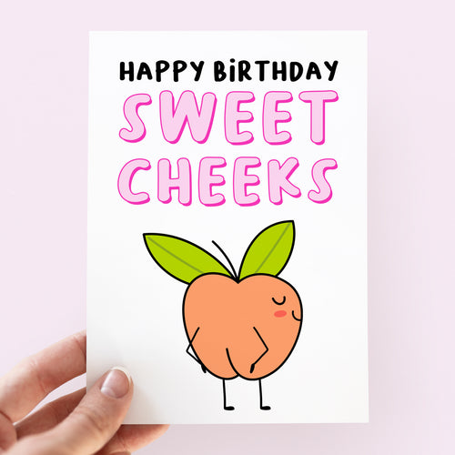 Happy Birthday Sweet Cheeks Card