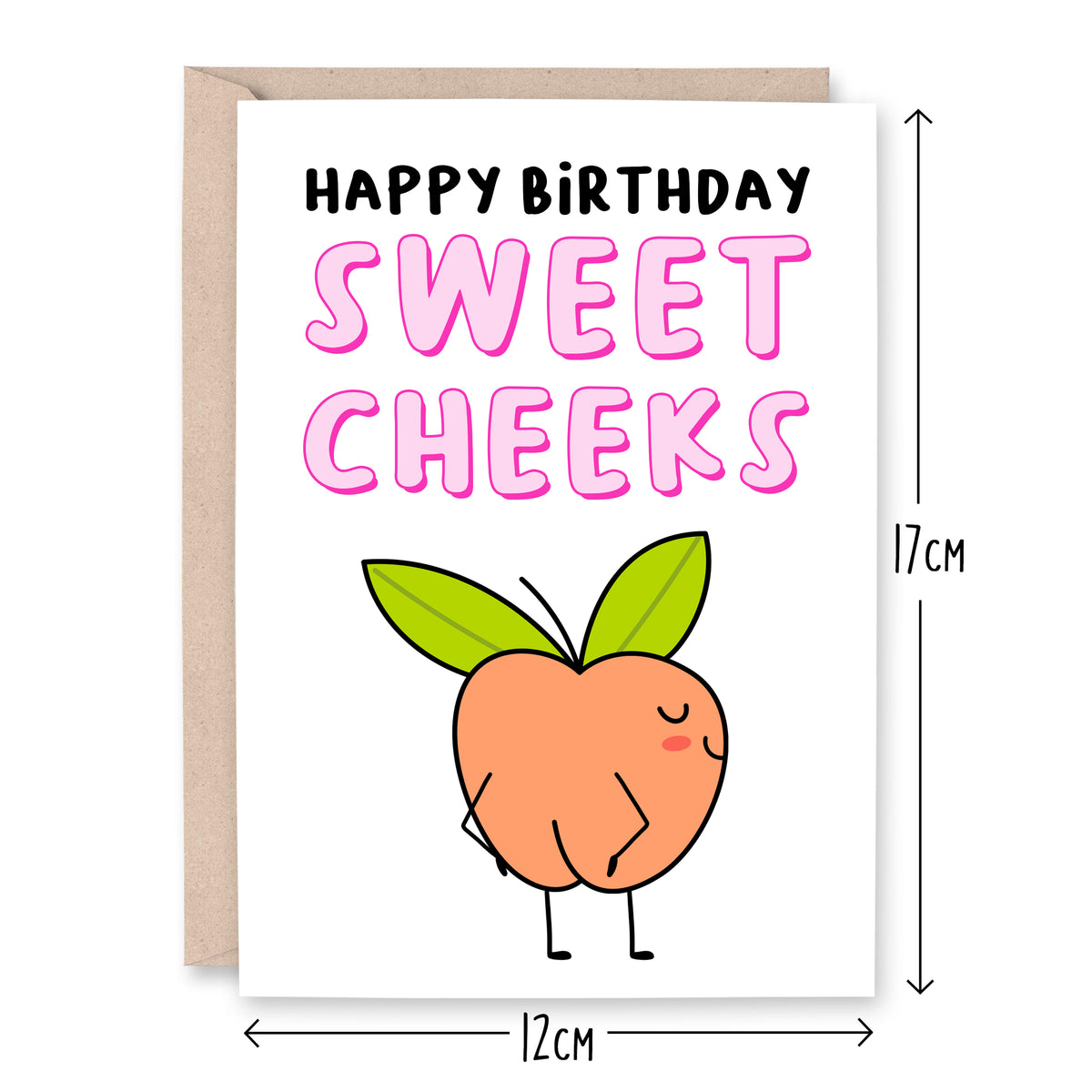 Happy Birthday Sweet Cheeks Card