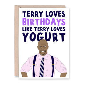 Terry Loves Birthday Like Terry Loves Yoghurt Card - Smudge & Splash