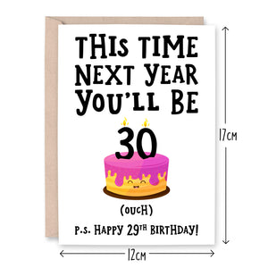 Next Year You'll Be 30 Birthday Card