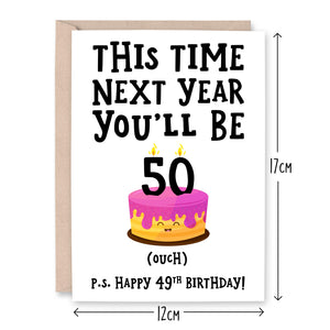 Next Year You'll Be 50 Birthday Card