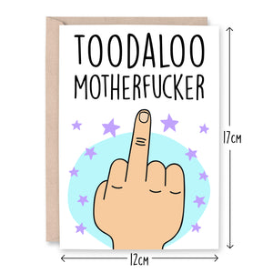 Toodaloo Motherfucker Male Card - Smudge & Splash