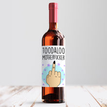 Load image into Gallery viewer, Toodaloo Motherfucker Wine Label - Smudge &amp; Splash