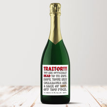 Load image into Gallery viewer, Traitor Leaving Prosecco Champagne Label