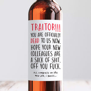 You're Dead To Us Traitor Leaving Wine Label - Smudge & Splash